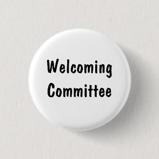 Welcoming Committee Button