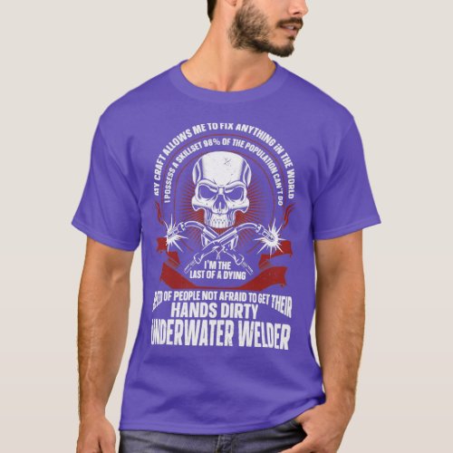 Weld Metal Worker Gift Welder Welding37  T_Shirt