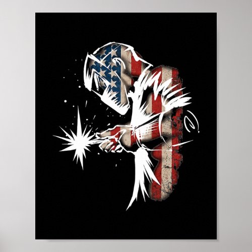 Welder American Flag USA Patriotic Welder Gift  Poster