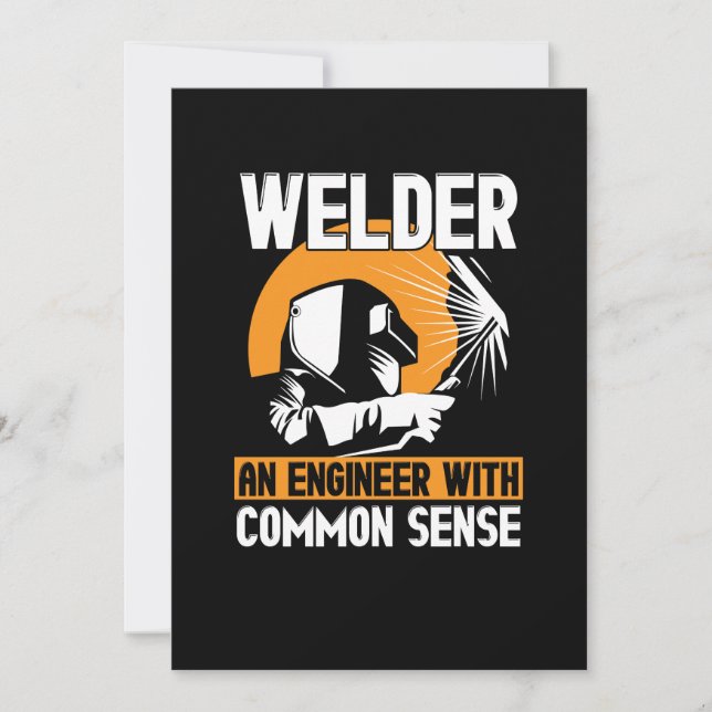 Welder: An Engineer With Common Sense Invitation (Front)
