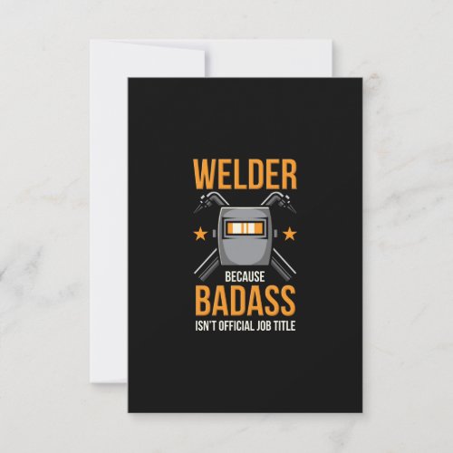 Welder Because Badass Isnt Official Job Title Thank You Card