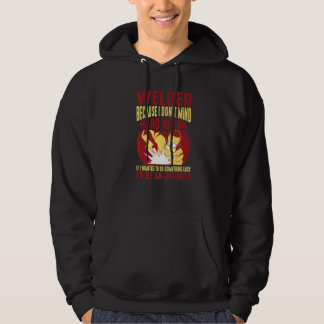 Welder, Because I Don't Mind Hard Work - Premium Hoodie