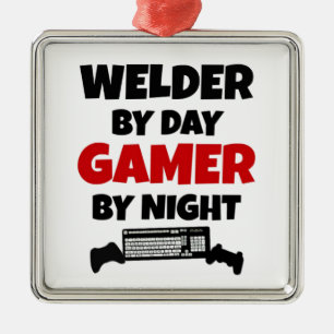 Welder by Day Gamer by Night Metal Ornament