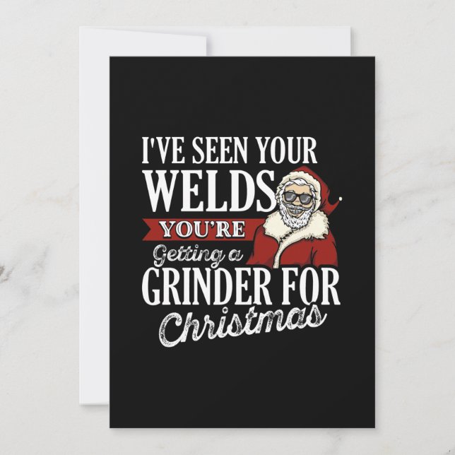 Welder Christmas Gifts I've Seen Your Welds Funny Announcement (Front)