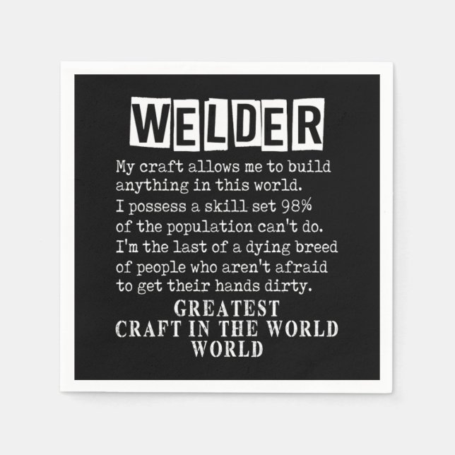 Welder Craft Profession Welding Weld Metal Gift Napkins (Front)