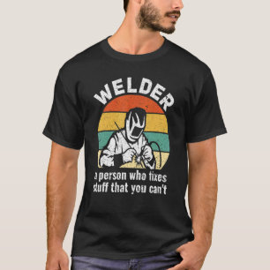 Welder Definition Welding Ironworker Welder 1 T-Shirt