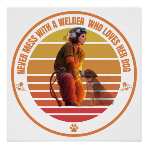 Welder design for someone who loves welding  Dog Poster