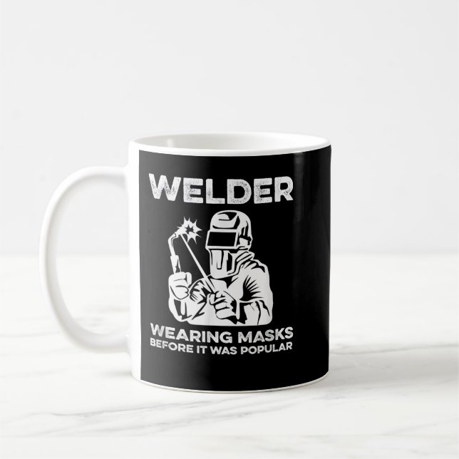 WELDER FABRICATORS Funny Welders Welding Backside  Coffee Mug (Left)