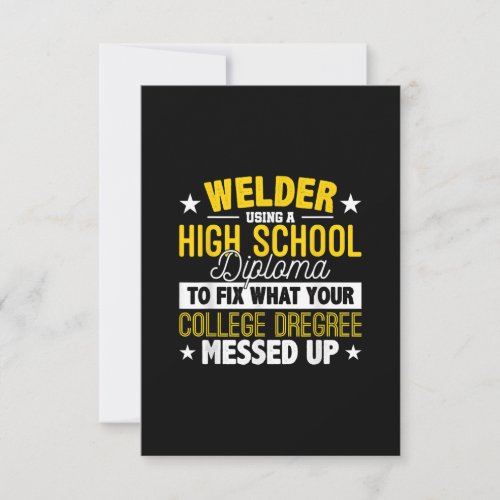 Welder Fix What Your College Dregrees Gift Thank You Card