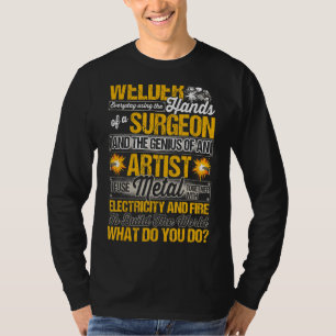 Welder For Men Funny Welding Saying Artist Of Ifus T-Shirt