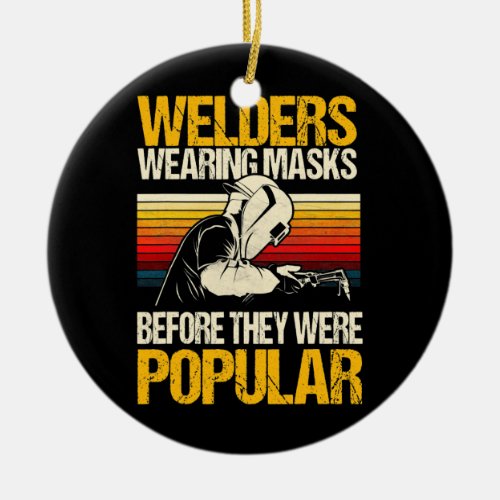 Welder Gifts Funny Sayings Vintage Weld Ceramic Ornament