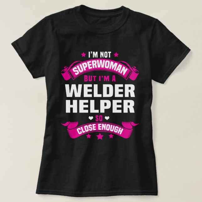 Welder Helper T-Shirt (Design Front)