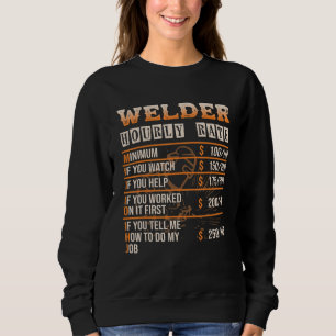 Welder Hourly Rate   Welder Sweatshirt