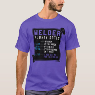 Welder Hourly Rates T-Shirt