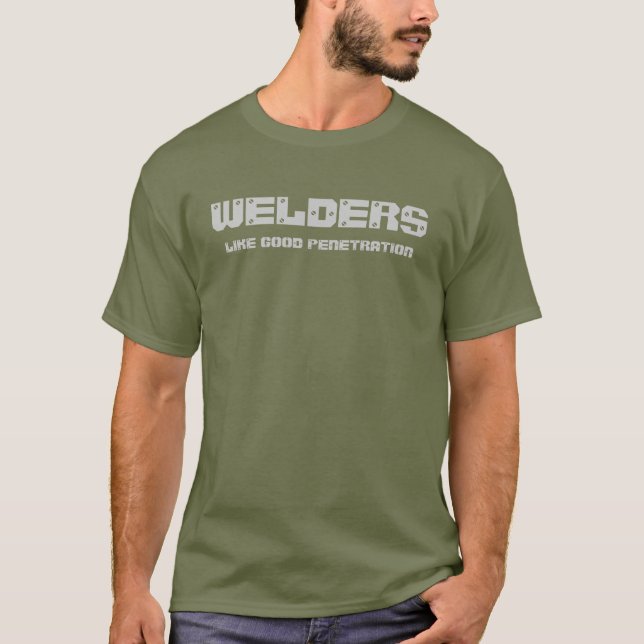 welder humor 2 T shirt (Front)