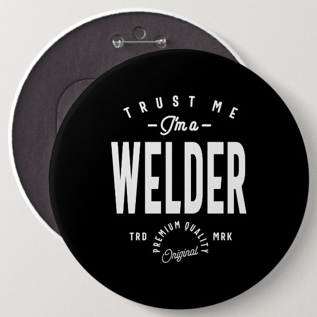 Welder Job Title Gift Button (Front & Back)