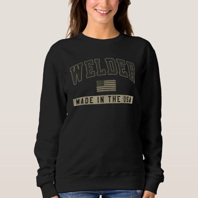 Welder Made in the USA Welding Sweatshirt (Front)
