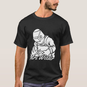 Welder Metal Worker Welding T-Shirt