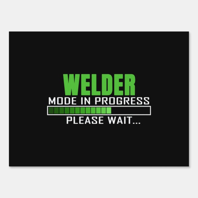Welder Mode in Progress Sign (Front)