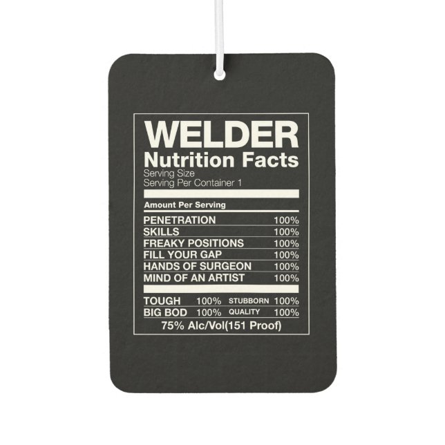 Welder Nutrition Facts Air Freshener (Front)