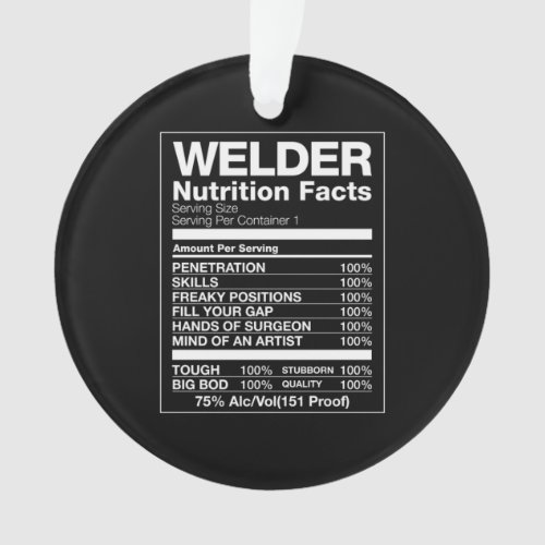 Welder Nutrition Facts Ornament