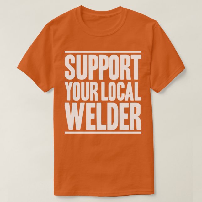 Welder Operator Welding Coded Welder53  T-Shirt (Design Front)