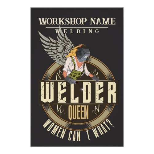 Welder queen custom workshop name poster