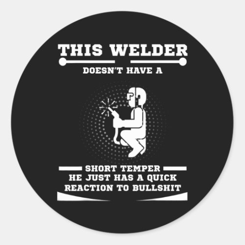Welder Saying Welding For Men  Classic Round Sticker