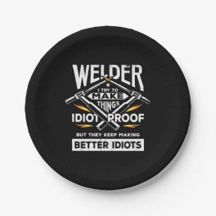 Welder Try To Make Things Paper Plates