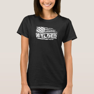 Welder USA American Flag Welding Worker Metalworki T-Shirt