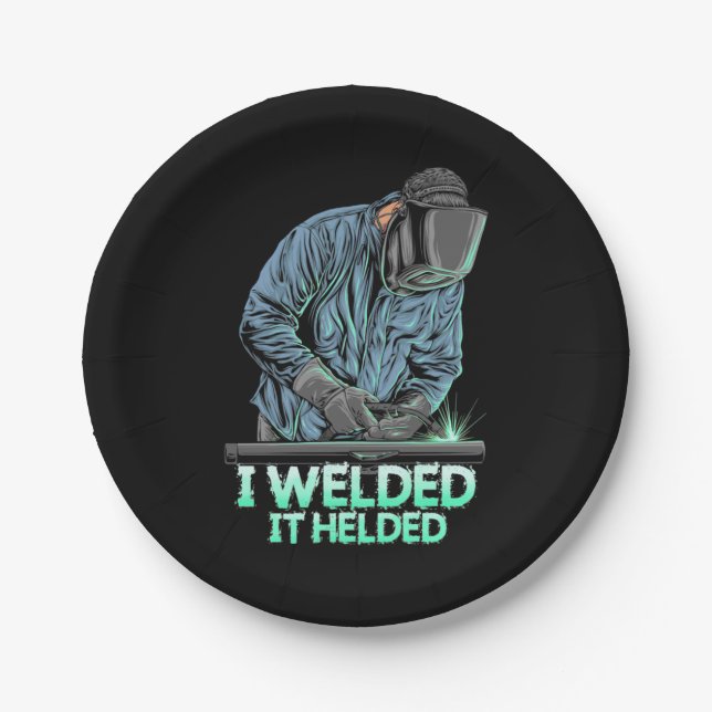 Welder Welded It Helded Paper Plates (Front)
