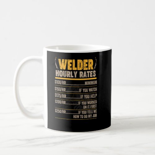 Welder Weldin Worker Ironsmith Blacksmith Expert H Coffee Mug