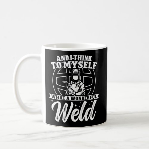 Welder Welding Equipt Coffee Mug