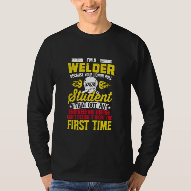 Welder   Welding Pictures T-Shirt (Front)