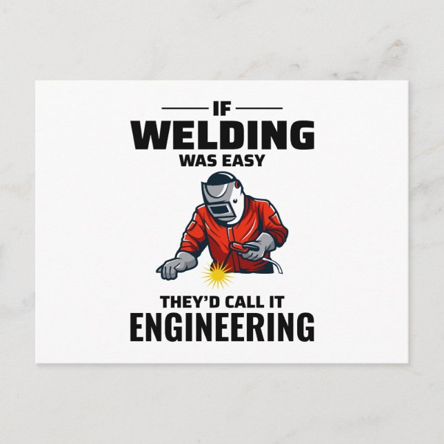 Welder Welding Weld Metal Ironworker Funny Postcard (Front)