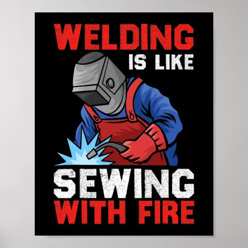 Welders Can Do It In All Positions Funny Welder 2 Poster