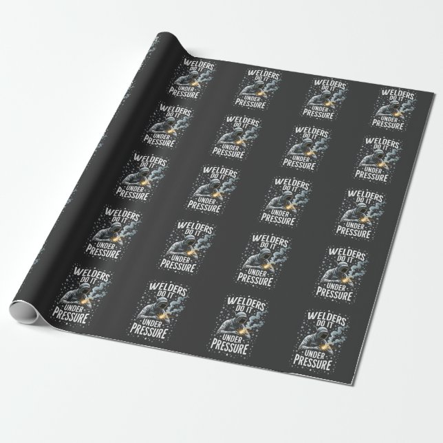 Welders do it Under Pressure Sea Welder Worker  Wrapping Paper (Unrolled)