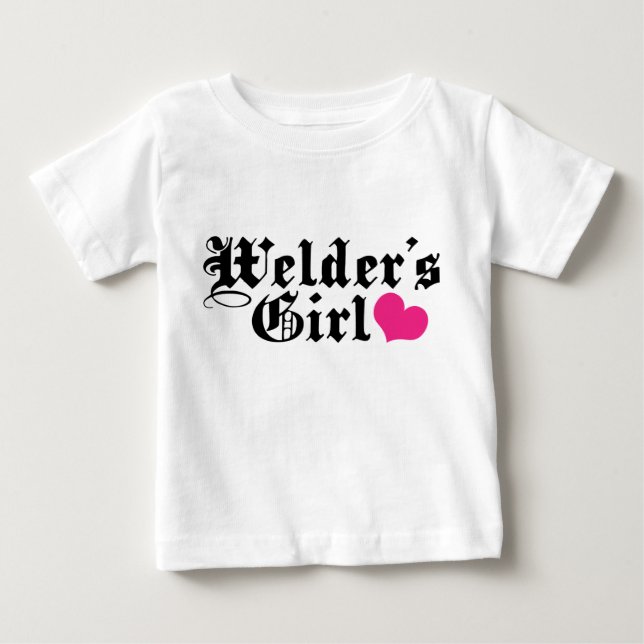 Welder's Girl Baby T-Shirt (Front)