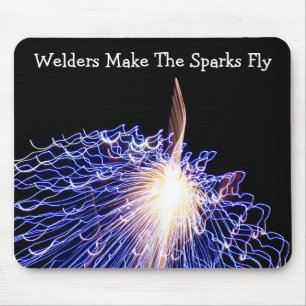 Welders Make The Sparks Fly 1 Mousepad