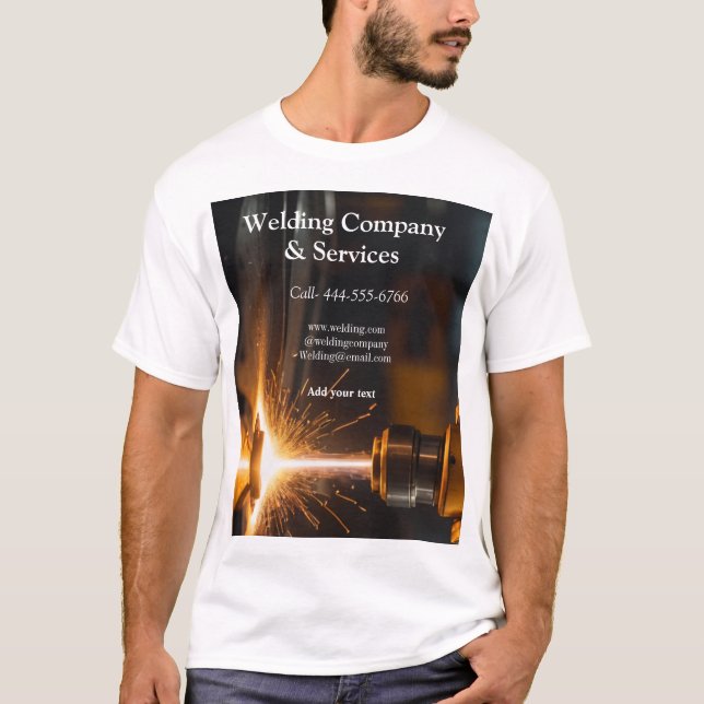 Welding contract construction add name contact no T-Shirt (Front)