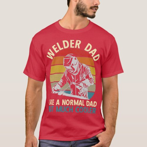 Welding Dad Retro Welder  T_Shirt