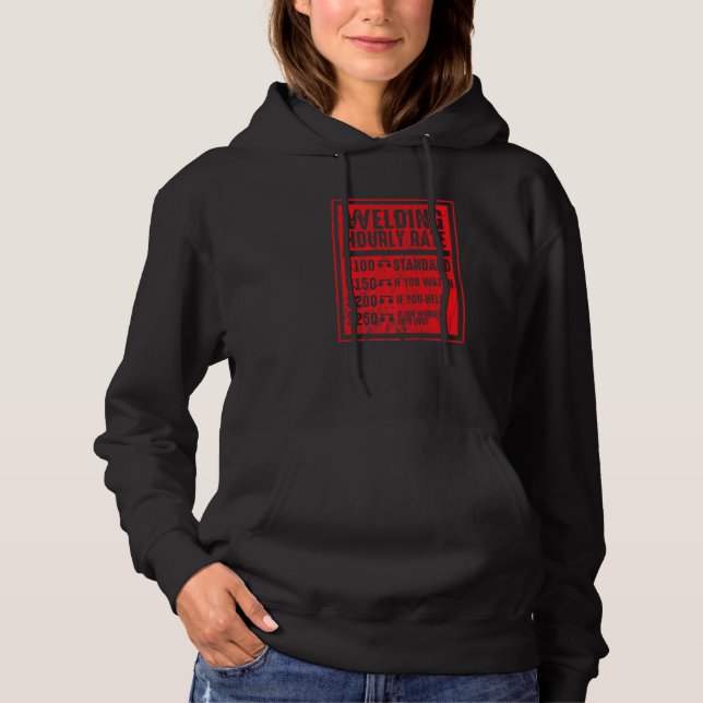 Welding Hourly Rate Hoodie (Front)