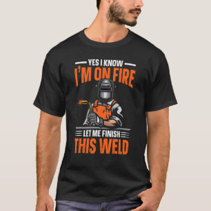 Welding I Love Metalart Handcrafted Tig Weldernati T-Shirt
