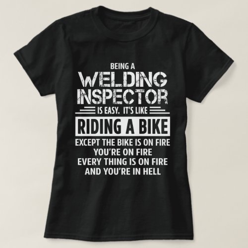 Welding Inspector T_Shirt