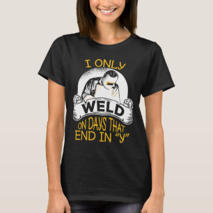Welding  Metal Worker Welder T-Shirt