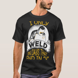 Welding  Metal Worker Welder T-Shirt