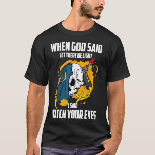 Welding Skull Welder T-Shirt