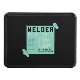 Welding - Welder Hourly Rates Hitch Cover