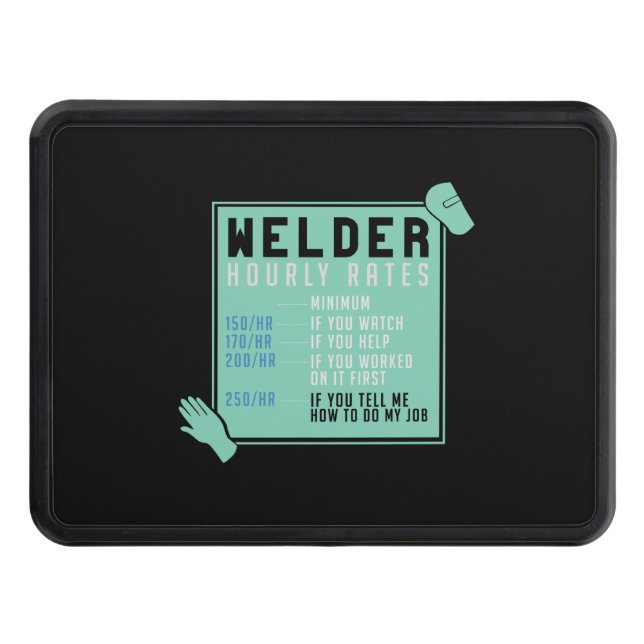 Welding - Welder Hourly Rates Hitch Cover (Front)