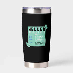 Welding - Welder Hourly Rates Insulated Tumbler